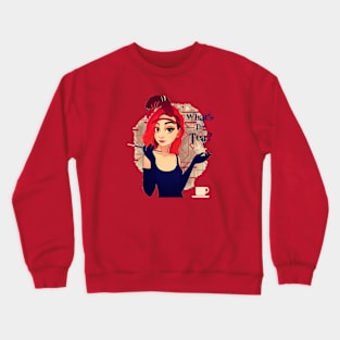 What's the tea? Crewneck Sweatshirt